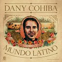 Dany Cohiba - Sencillamente Es