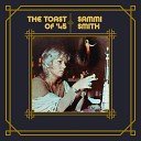 Sammi Smith - Have I Stayed Away Too Long