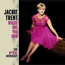 Jackie Trent - Take Me Away