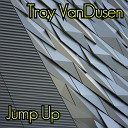 Troy VanDusen - Jump Up