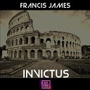 Francis James - Invictus