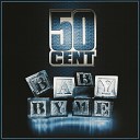 50 Cent feat Ne Yo - Baby By Me Radio Edit