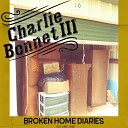Charlie Bonnet III - Cold Hard Truth Acoustic
