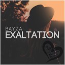 Bayza - Exaltation Original Mix