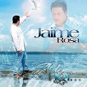 Jaime Rosa - Hossana al Rey