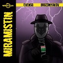 Evenso feat Brozdnyakov - Miramistin