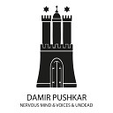 Damir Pushkar - Undead