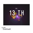Tash Caesar - The More I Want