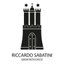 Riccardo Sabatini - Grow With Disco