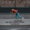 Cihanback - We Are Coming Down Extended Mix