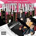 YALLA feat DMY Foxy - White Range