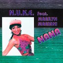 N U K E feat Marilyn Mariani - Nana Digital Boy Remix Futuristik Remix