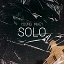 Young Mikey - Solo