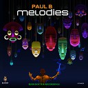 Paul B - Melodies Phats De Juvenile Remix