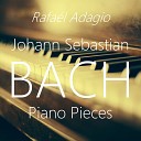 Rafa l Adagio - Partita No 6 in E minor BWV 830 Toccata