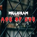 Milligram - Age of 20s