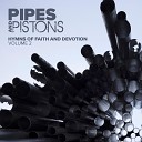 Pipes Pistons feat Janet Smith - Israel Israel God Is Calling