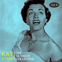 Kay Starr - Out In The Cold Again