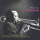 J J Johnson - Everything Happens To Me