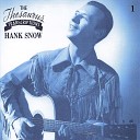 Hank Snow - Here To Get My Baby Out Of Jail