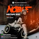 Idowu Santana - Noble Mixtape