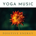 Ashtanga Vinyasa Yoga - Yoga Music Positive Energy