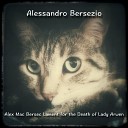 Alessandro Bersezio - Alex Mac Bersec Lament for the Death of Lady…