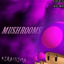 KIRASHIMA - MUSHROOMS prod by ayobape