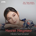 Hilola Samirazar - Hesret Negmesi Umar Keyn Remix