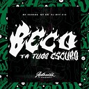 DJ MP7 013 feat Mc Choros MC GW - Beco T Tudo Escuro