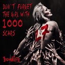Brunhilde - Don t Forget the Girl with 1000 Scars