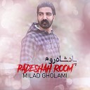 Milad Gholami - Padeshah Room