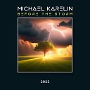 Michael Karelin - Before the storm