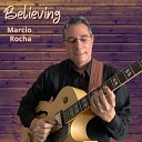 Marcio Rocha - Believing