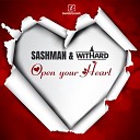 Sashman Withard - Open Your Heart Radio Edit