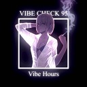 VIBE CHECK 95 - Plastic Love
