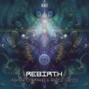 Ashtar Command Razzle Dazzle - Rebirth Original Mix