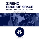 Zirenz - Edge of Space Ultimate Beyond Vision Remix