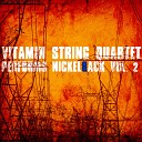 Vitamin String Quartet - Bottoms Up
