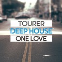 Tourer - Deep House One Love vol 8 Track 03