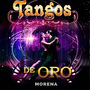 Tangos de Oro - Morena