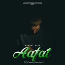 Raghav Rathi - Aafat A Name from Love