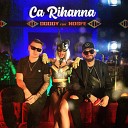 Doddy feat Nosfe - Ca Rihanna