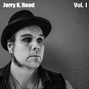 Jerry K Reed - 3 21