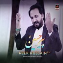 Muhammad Abbas Baloch - Peer Hussain As