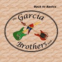 The Garcia Brothers Band - Historia de Un Amor