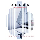 Zezinho Faustino - Jesus o Melhor Amigo