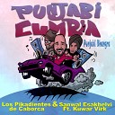 Los Pikadientes de Caborca - Punjabi Cumbia Punjabi Bhangra feat Sanwal Esakhelvi Kuwar…