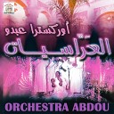 Orchestra Abdou - Basmalah Anabda