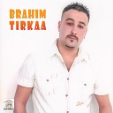 Brahim Tirkaa - Ayema Ino